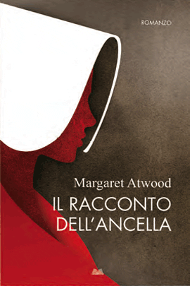 Il racconto dell'ancella - Margaret Atwood - Euroclub