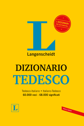 Dizionario Tedesco
Tedesco-Italiano - Italiano-Tedesco