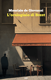 L&rsquo;orologiaio di Brest